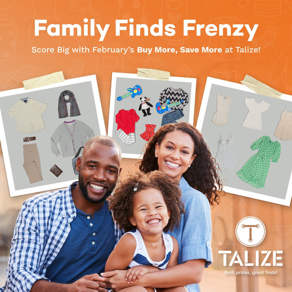 Family Finds Frenzy: Score Big with February’s Buy More, Save More at Talize!